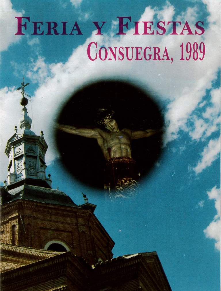 Fiestas patronales en honor al Santísimo Cristo de la Veracruz 1989 Consuegra